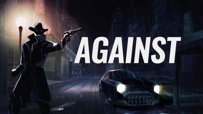 AGAINST / LA DÉMO EST SUR STEAM