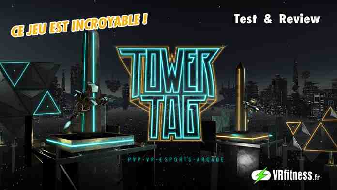 TOWER TAG / UN EXCELLENT JEU DE PAINTBALL MULTIJOUEURS FUTURISTE POUR LE QUEST