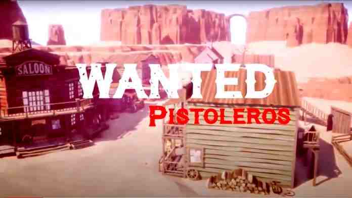 wanted pistoleros