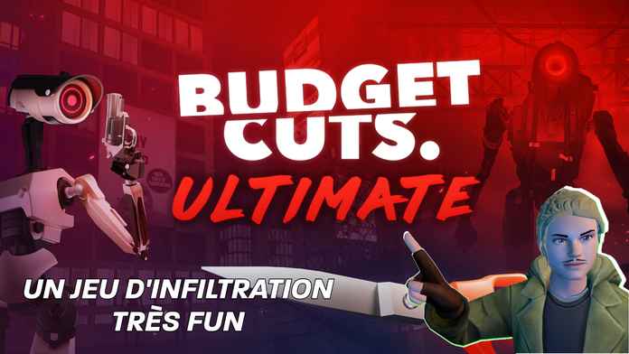 BUDGET CUTS ULTIMATE – FRAYEZ VOUS UN CHEMIN À TRAVERS LES BUREAUX DE GRATTE-CIEL REMPLIS DE ROBOTS