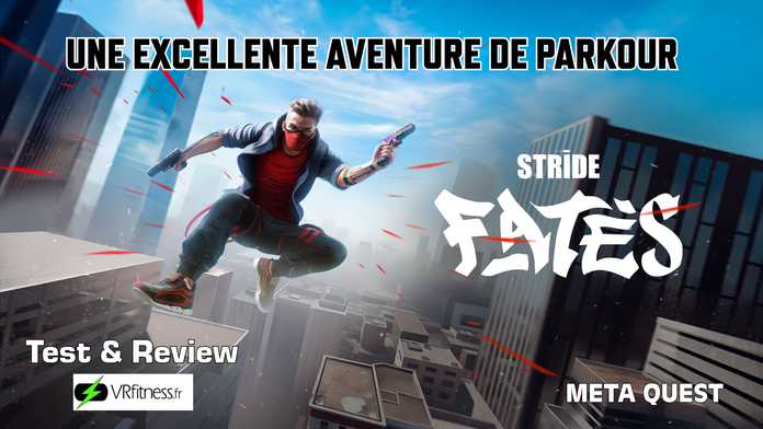 STRIDE FATES – DU PARKOUR EN MODE AVENTURE